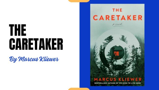 The Caretaker: By Marcus Kliewer - A Haunting Descent Into Grief and Terror